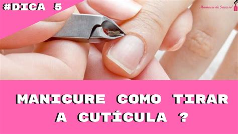 5 COMO TIRAR CUTICULA YouTube