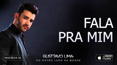 Gusttavo Lima Fala Pra Mim Udio Oficial Youtube