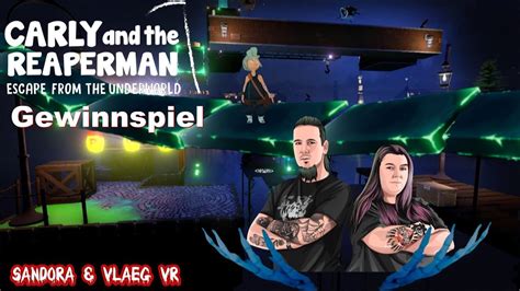 Carly And The Reaperman Gewinnspiel Deutsch Giveaway VR YouTube