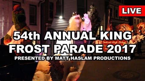 Live 54th Annual King Frost Parade 2017 Hamburg Pa Presented By