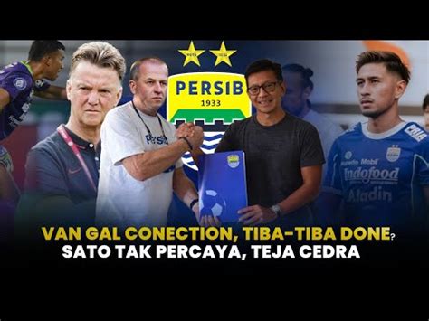 Tiba Tiba Done Luis Van Gal Rekomendasikan Pelatih Untuk Persib