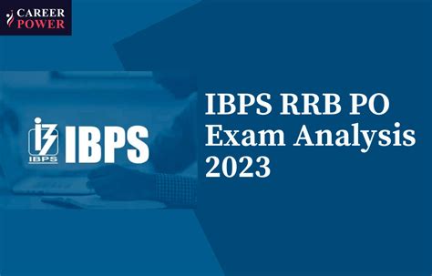 Ibps Rrb Po Prelims Exam Analysis 2023 Today 6 August Shift 1 Review