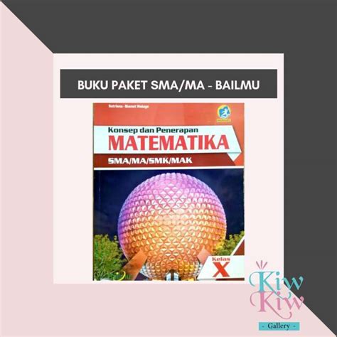 Jual Buku Matematika Kelas X 10 SMA MA Kelompok Wajib Bailmu Di