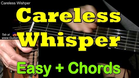 Careless Whisper Easy Guitar Lesson Chords Tab By Guitarnick Youtube