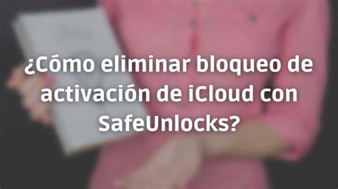 Te Contamos Como Saltar Bloqueo De Activaci N De Iphone