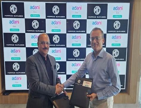 Adani TotalEnergies E Mobility Signs MoU With MG Motor India To Boost