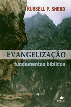 Evangelização Fundamentos Bíblicos PDF Russell P Shedd