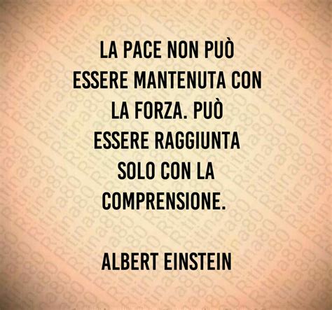 Frasi Sulla Pace Le Pi Belle Citazioni E Aforismi Della Storia Ritina