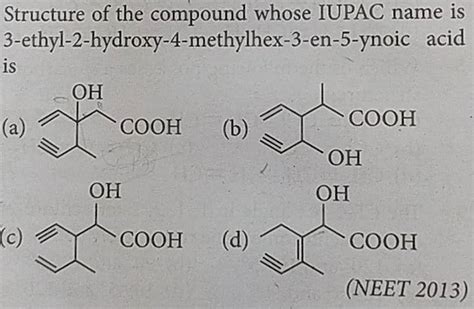 Structure Of The Compound Whose IUPAC Name Is 3 Ethyl 2 Hydroxy 4 Methylh