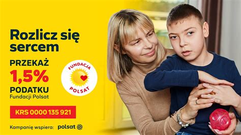 Chc Pom C Strona Fundacji Polsat Jeste My Dla Dzieci