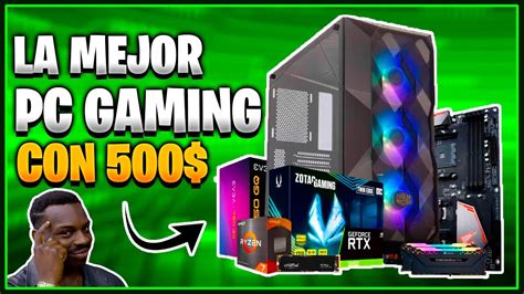 🚀 ¡¡esta Es La Mejor Pc Gamer Barata Calidad Precio Del 2024 🚀 Menos De 500 💰 Youtube