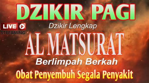 Al Matsurat Pagi Dzikir Dan Doa Mustajab Minggu Pagi Pembuka Pintu