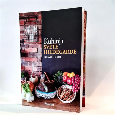 Kuhinja Sv Hildegarde Knjige Laudato Webshop