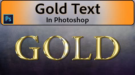 Create Gold Text Or Type Using Layer Styles In Photoshop Youtube