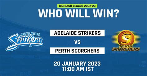 BBL 2022 23 Adelaide Strikers Vs Perth Scorchers Win Prediction Match