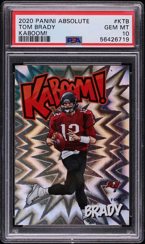 Panini Absolute Kaboom Tom Brady Ktb Psa Gem Mint Mj Collection