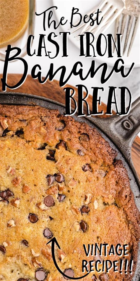 Cast Iron Banana Bread Cast Iron Skillet Recipes Dinner Cast Iron Recipes Dinner Cast Iron Bread