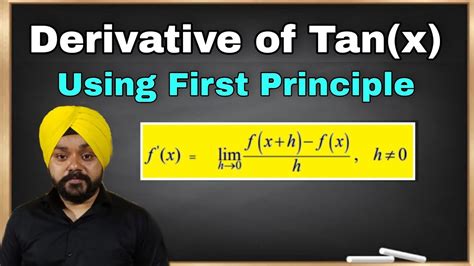 Solve Derivative Of Tanx Using First Principle Proof Of Tanx By First