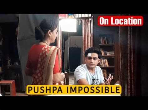 Pushpa Impossible On Location Chirag Ne Udaye Shushila Ke Hosh