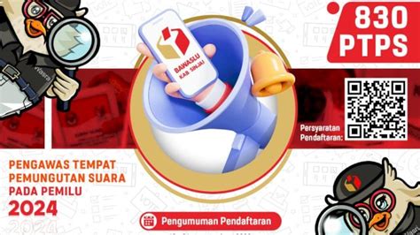 Bawaslu Sinjai Buka Rekrutmen 830 Pengawas TPS Cek Jadwal Dan Syaratnya