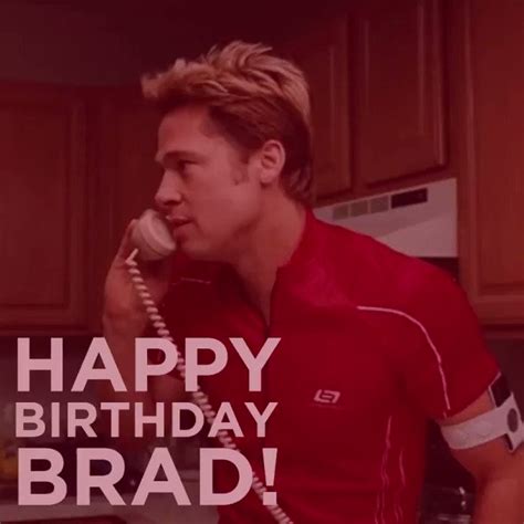Brad Pitts Birthday Celebration Happybdayto