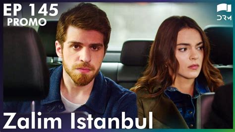 Zalim Istanbul Episode 145 Promo Turkish Drama Ruthless City