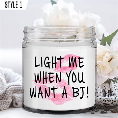 Light Me When You Want A Bj Candle