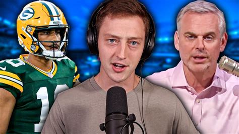 Reacting To Colin Cowherd Declaring Jordan Love A Bust Youtube