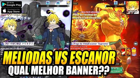 Meliodas PurgatÓrio Vs Escanor Ultimate Qual Melhor Banner 7ds Seven Deadly Sins Grand