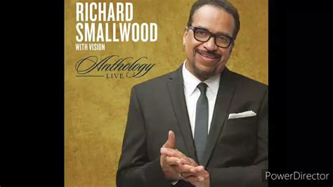 Richard Smallwood Healing Youtube