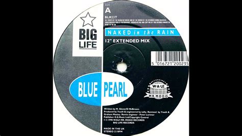 Blue Pearl Naked In The Rain Extended Mix Youtube