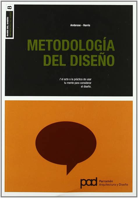 Metodología del diseño Spanish Edition Ambrose Gavin Harris Paul