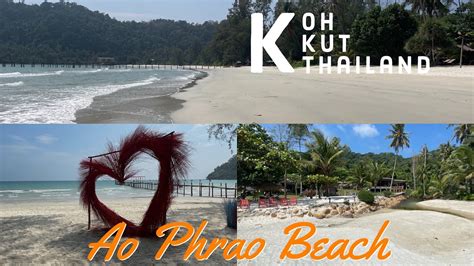 Ao Phrao Beach Km Of Paradise Koh Kut Thailand Youtube