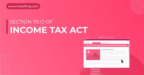 Sec O Of Income Tax Act Guide