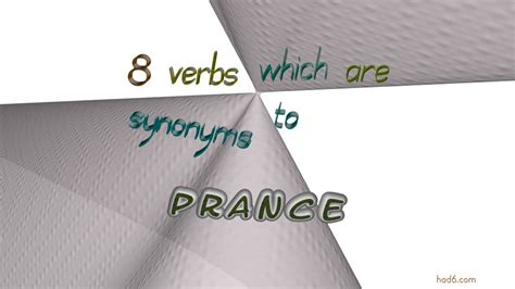 Prance 15 Verbs Which Are Synonym Of Prance Sentence Examples Youtube