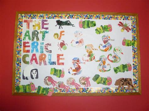 My Bulletin Board For Our Eric Carle Theme Eric Carle Crafts Eric Carle School Fun