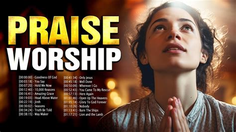 Best Morning Praise Worship Songs Non Stop Playlist Reflection Of