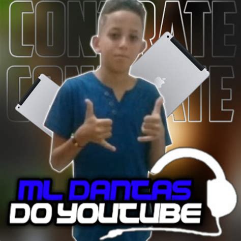 Stream Ml Dantas Ytb Music Listen To Songs Albums Playlists For