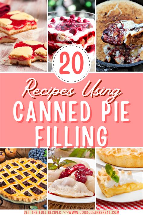 20 Recipes Using Canned Pie Filling Cook Clean Repeat