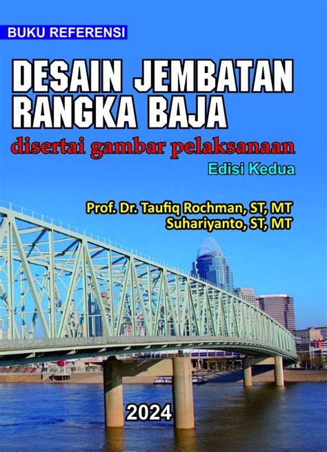 Hanya Tersedia Untuk Pembelian Ebook Di Playbook Desain Jembatan Rangka Baja Disertai Gambar