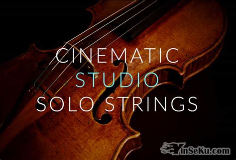 Cinematic Studio Solo Strings Kontakt