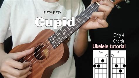 Cupid Ukulele Tutorial Fifty Fifty Only 4 Chords Lyrics Youtube