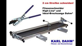 Fliesenschneider High Line Und Ideal Fliesenbrechzange Von KARL DAHM