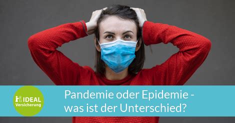 Pandemie Oder Epidemie Was Ist Der Unterschied I Magazin IDEAL