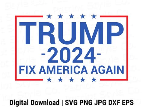 Trump 2024 Fix America Again Svg Png  Eps Dxf Patriotic