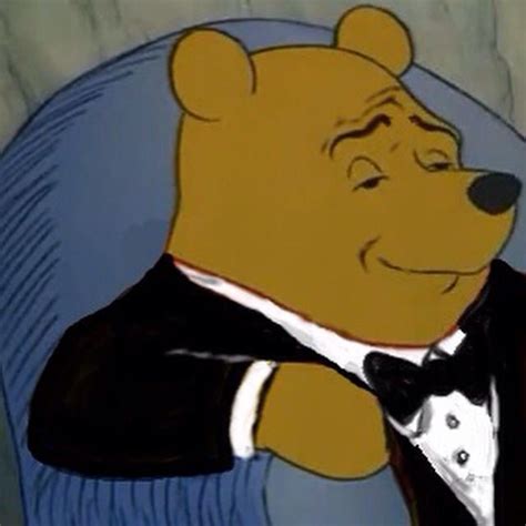 Tuxedo Winnie the Pooh | Tuxedo Winnie the Pooh | Know Your Meme