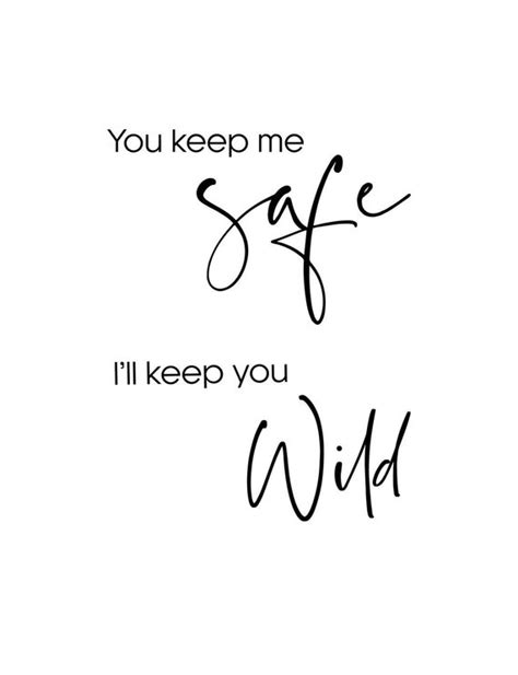 You Keep Me Safe I Ll Keep You Wild Svg File Etsy