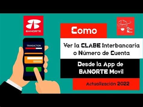 C Mo Obtener Tu Clabe Interbancaria Banorte Actualizado Enero