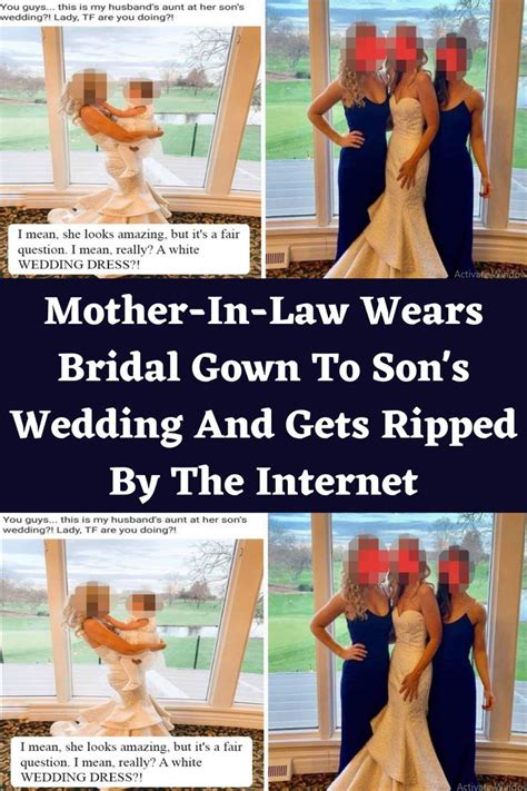 Mother In Law Wears Bridal Gown To Son S Wedding And Gets Ripped By The