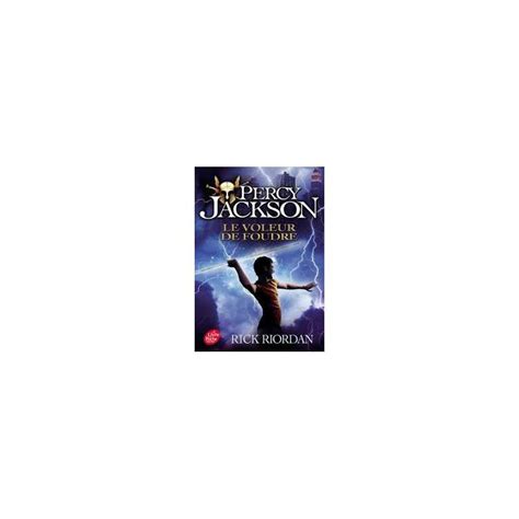 Percy Jackson Tome 1 Le Voleur De Foudre Rick Riordan